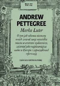 Marka Luter - Andrew Pettegree