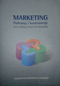 Marketing. Podstawy i kontrowersje