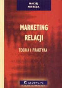 Marketing relacji - Maciej Mitręga