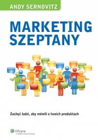 Marketing szeptany - Andy Sernovitz