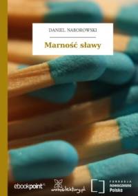 Marność sławy - Daniel Naborowski