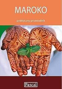 Maroko. Praktyczny przewodnik - praca zbiorowa