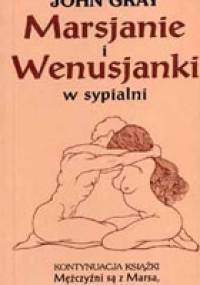 Marsjanie i Wenusjanki w sypialni - John Gray