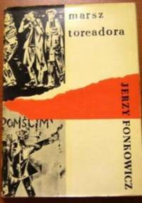 Marsz toreadora - Jerzy Fonkowicz