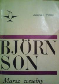 Marsz weselny - Bjørnstjerne Bjørnson