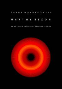 Martwy sezon - Jakub Woynarowski