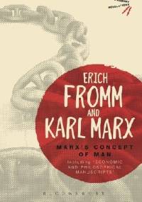 Marx's Concept of Man - Erich Fromm