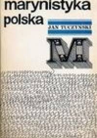Marynistyka polska: studia i szkice - Jan Tuczyński