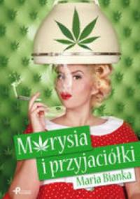 Marysia i przyjaciółki - Maria Bianka