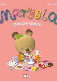 Marysia piecze ciasto - Alexis Nesme, Nadia Berkane