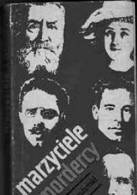 Marzyciele i mordercy - Grzegorz Jaszuński