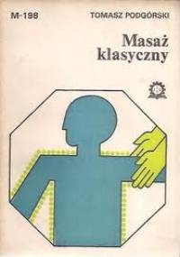 Masaż klasyczny - Tomasz Podgórski