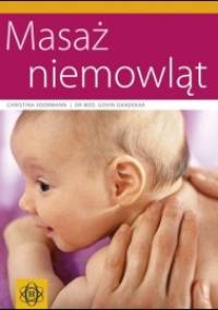Masaż niemowląt - Christina Voormann, Govin Dandekar