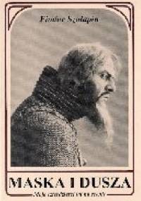 Maska i dusza.Moje czterdzieści lat na scenie - Fiodor Szalapin