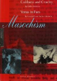Masochism: Coldness and Cruelty - Gilles Deleuze