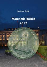 Masoneria polska 2012 - Stanisław Krajski