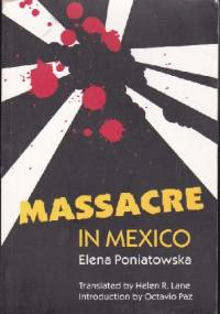 Massacre in Mexico - Elena Poniatowska