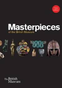 Masterpieces of the British Museum