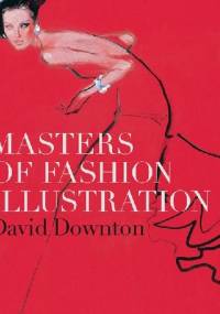 Masters of Fashion Illustration - David Downtown