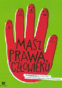 Masz prawa, człowieku - Małgorzata Węgrzecka, Iwona Zabielska - Stadnik