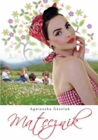 Matecznik - Agnieszka Grzelak