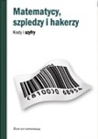 Matematycy, szpiedzy i hakerzy. Kody i szyfry - Joan Gómez