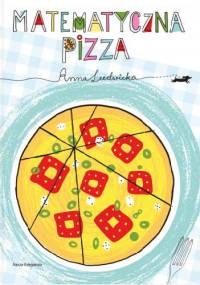 Matematyczna pizza - Anna Ludwicka