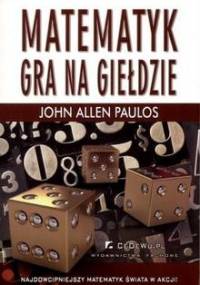 Matematyk gra na giełdzie - John Allen Paulos