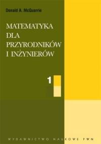 Matematyka dla przyrodników i inżynierów - Donald McQuarrie