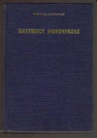 Materiały historyczne - Kazimierz Sosnkowski