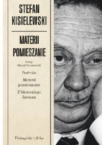 Materii pomieszanie - Stefan Kisielewski