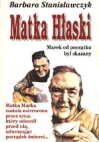 Matka Hłaski - Barbara Stanisławczyk