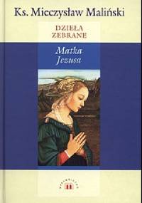 Matka Jezusa - Mieczysław Maliński