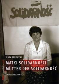 Matki Solidarności - Kinga Konieczny