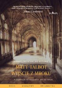 Matt Talbot. Wyjście z mroku - Jolanta Cherbańska