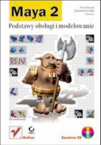 Maya 2. Podstawy obsługi i modelowanie