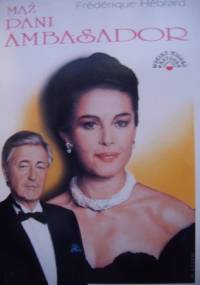 Mąż pani ambasador - Frédérique Hébrard