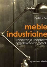 Meble industrialne - Frédérick Plun