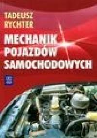 Mechanik pojazdów samochodowych - Tadeusz Rychter