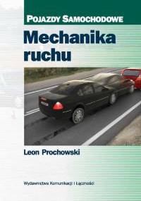 Mechanika ruchu - Leon Prochowski