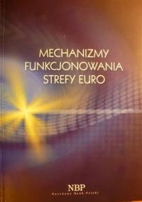 Mechanizmy funkcjonowania strefy euro