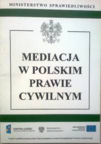 Mediacja w polskim prawie cywilnym - Ustawodawca
