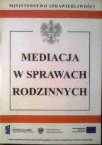 Mediacja w sprawach rodzinnych - Ustawodawca