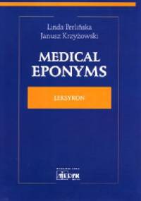 Medical Eponyms - Janusz Krzyżowski, Linda Perlińska