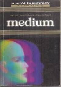Medium - Jackie Landreaux-Valabrègue