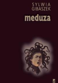 Meduza - Sylwia Gibaszek