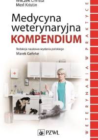 Medycyna weterynaryjna. Kompendium - Christa Wilczek, Kristin Merl