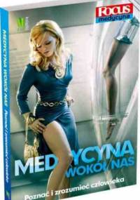 Medycyna wokół nas - Redakcja magazynu Focus