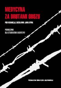 Medycyna za drutami obozu