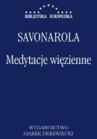 Medytacje więzienne - Hieronim Savonarola